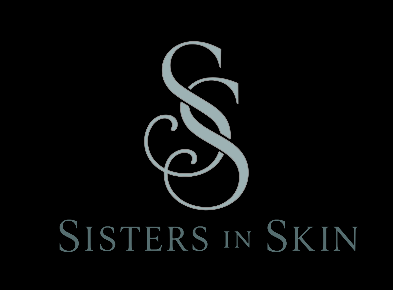 Sisters in Skin